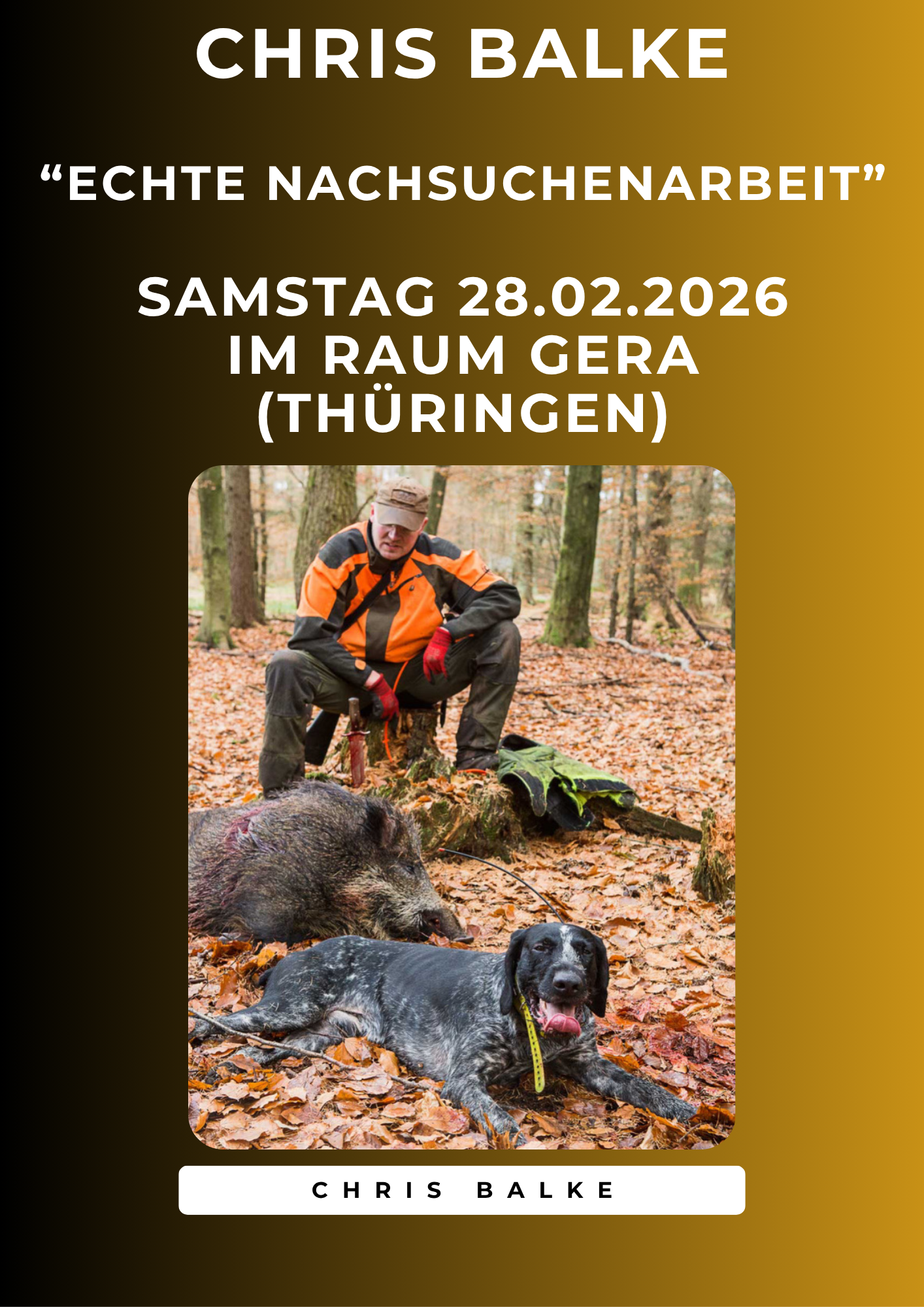 Live-Seminar mit Chris Balke – Jagdliches Nachsuchenwissen aus 12.000 Einsätzen, Februar 2026
